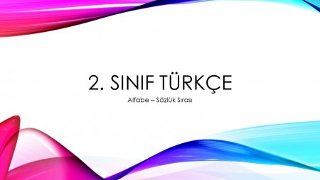 2. Sınıf Türkçe Alfabe ve Sözlük Sırası Etkinliği