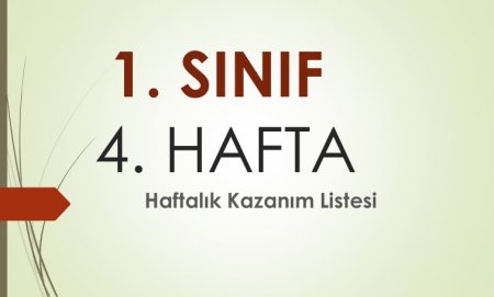 1. Sınıf 4. Hafta Haftalık Kazanım Listesi ve Defter Yazma (27 Eylül - 1 Ekim)