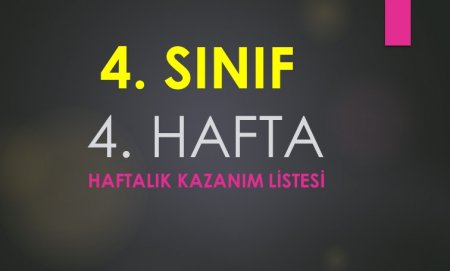 4. Sınıf 4. Hafta Haftalık Kazanım Listesi ve Defter Yazma (27 Eylül - 1 Ekim)