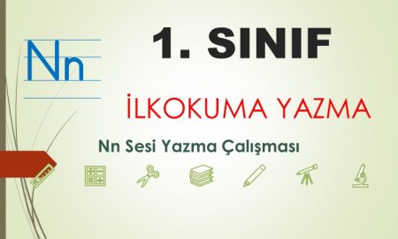 1. Sınıf İlkokuma Yazma Nn Sesi Yazma Çalışması