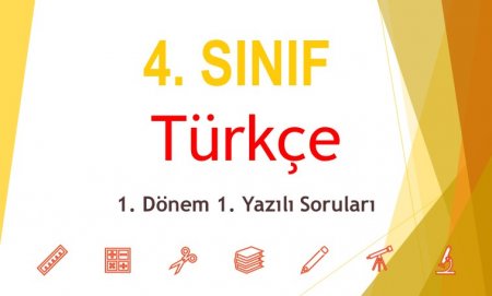 4. Sınıf Türkçe 1. Dönem 1. Yazılı Soruları