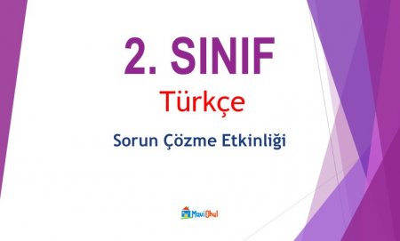 2. Sınıf Türkçe Sorun Çözme Etkinliği