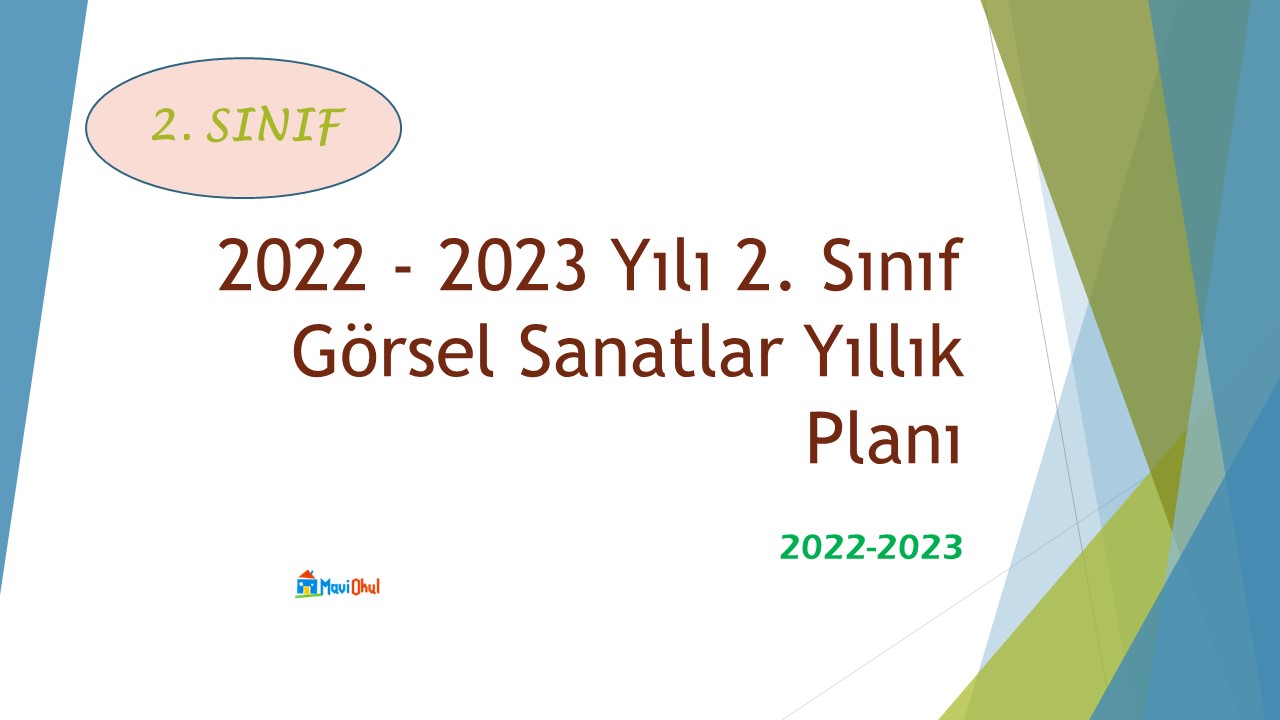 2022 - 2023 Yılı 2. Sınıf Görsel Sanatlar Yıllık Planı