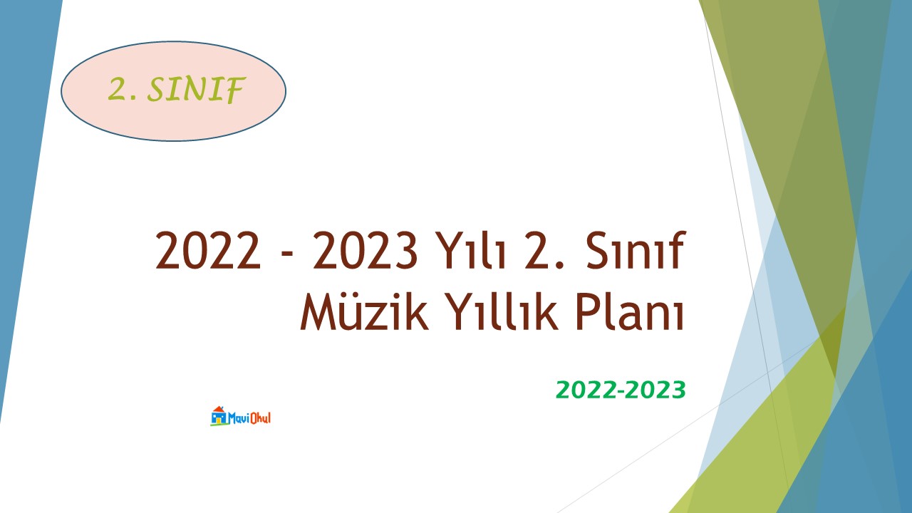 2022 - 2023 Yılı 2. Sınıf Müzik Yıllık Planı