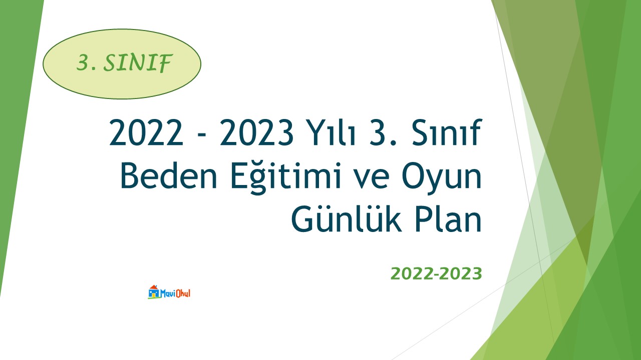 2022 - 2023 Yılı 3. Sınıf Beden Eğitimi ve Oyun Günlük Plan