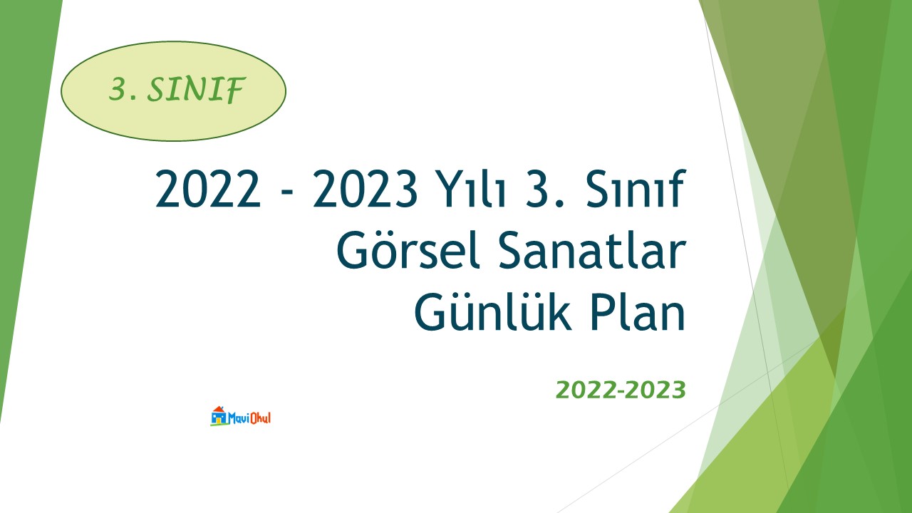 2022 - 2023 Yılı 3. Sınıf Görsel Sanatlar Günlük Plan