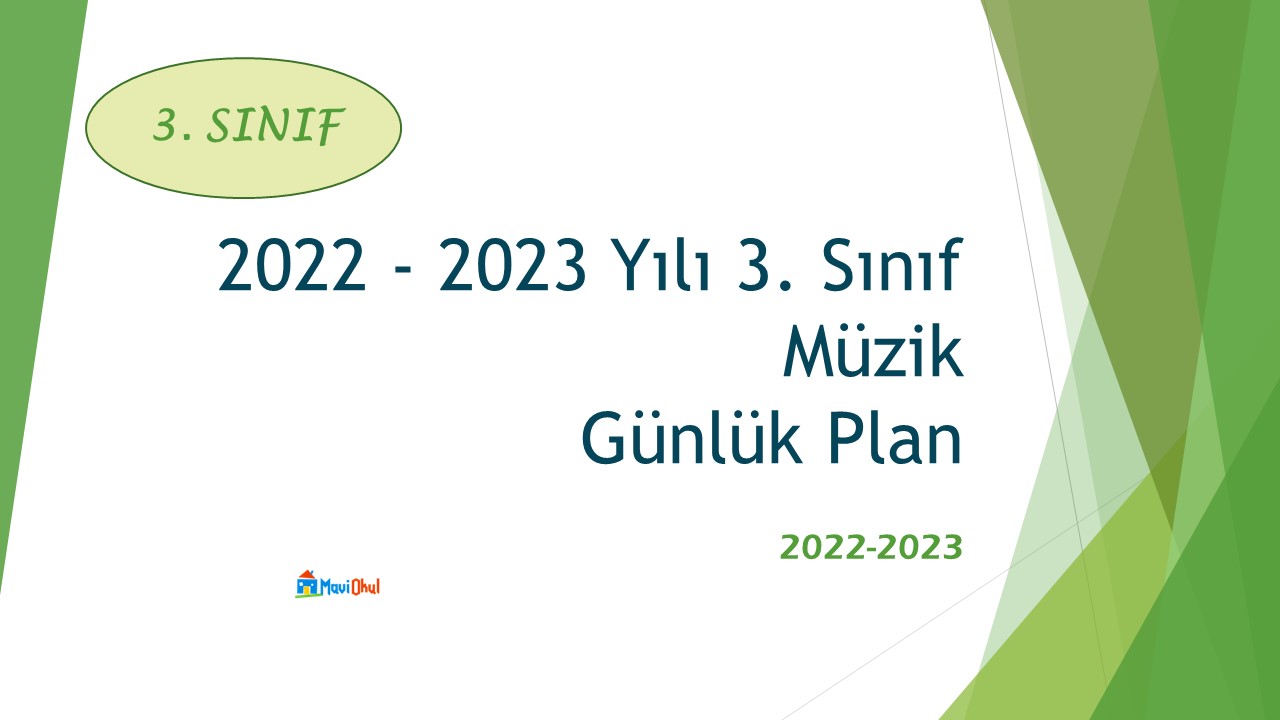 2022 - 2023 Yılı 3. Sınıf Müzik Günlük Plan