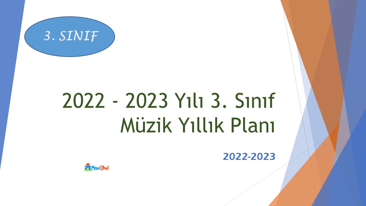 2022 - 2023 Yılı 3. Sınıf Müzik Yıllık Planı