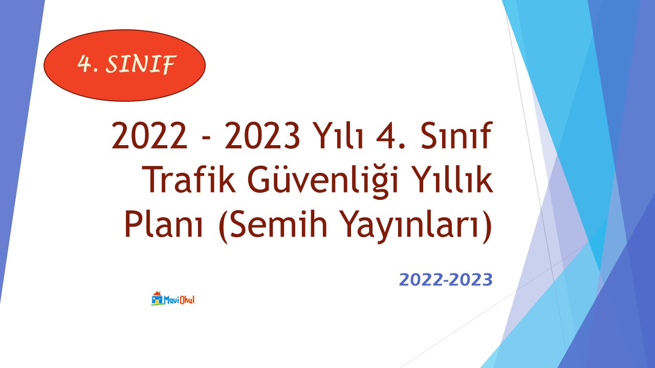 2022 - 2023 Yılı 4. Sınıf Trafik Güvenliği Yıllık Planı (Semih Yayınları)