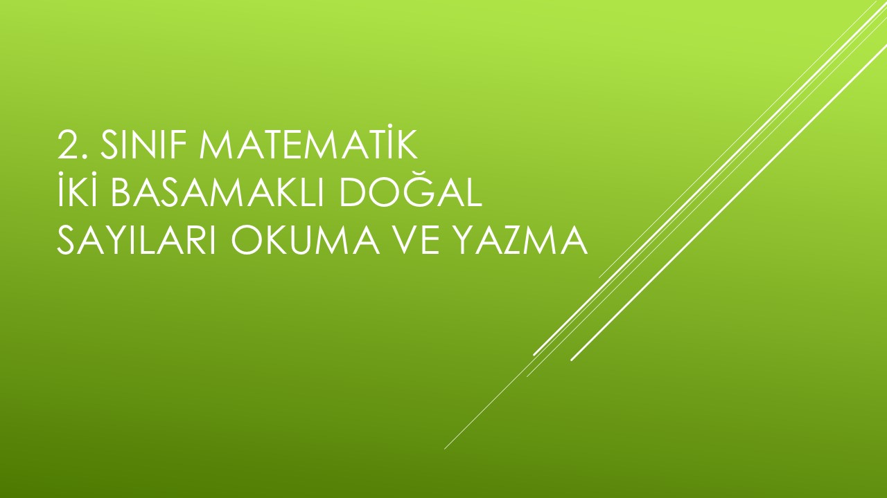 2. Sınıf Matematik İki Basamaklı Doğal Sayıları Okuma ve Yazma Çalışması