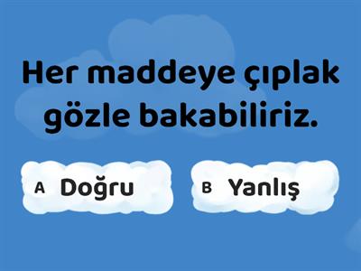 3. Sınıf Fen Bilimleri Zararlı Maddeler Doğru Yanlış Oyunu