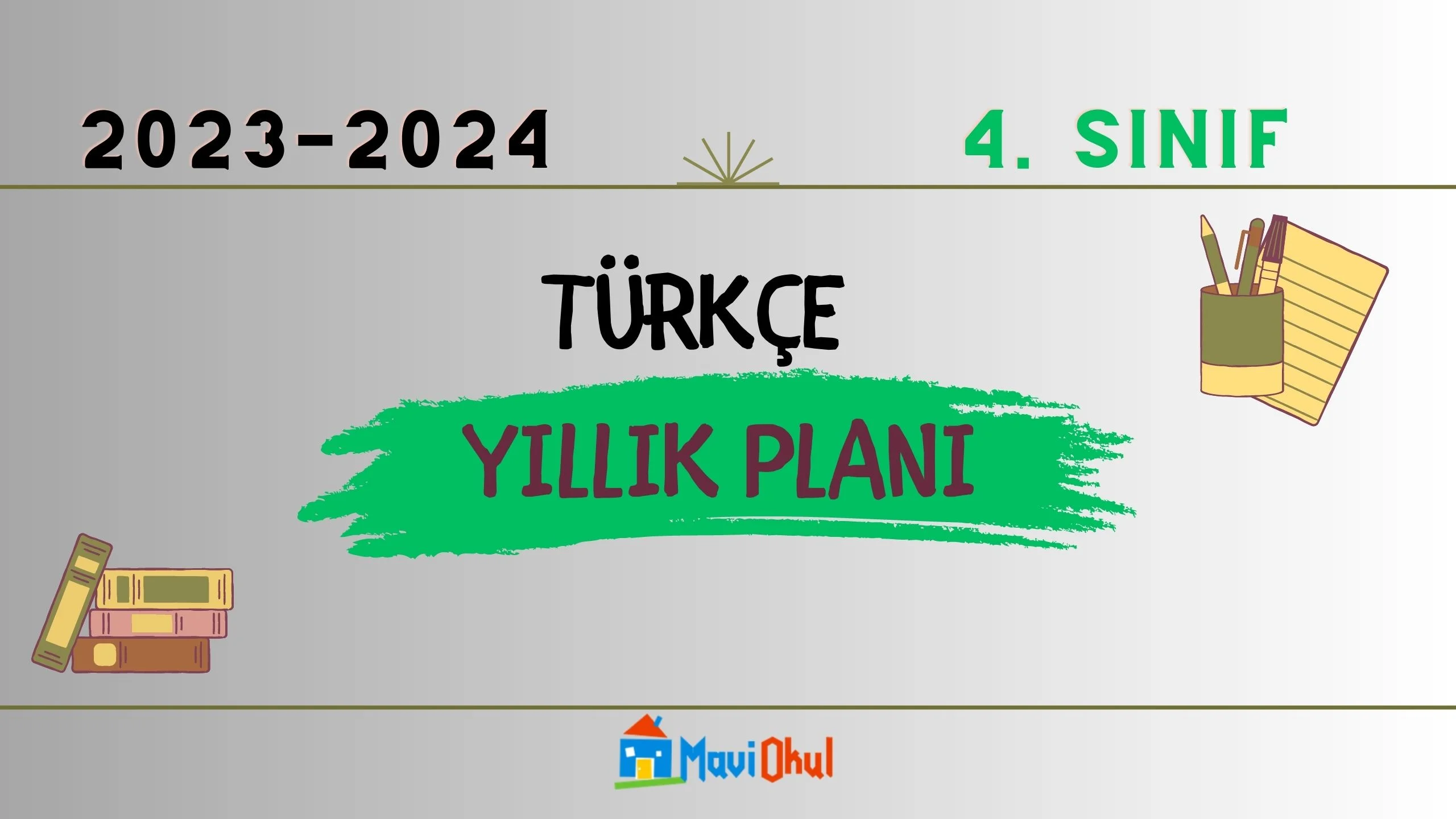 2023-2024 Eğitim Öğretim Yılı 4.Sınıflar Türkçe Dersi Yıllık Planı (Meb Yayınları)