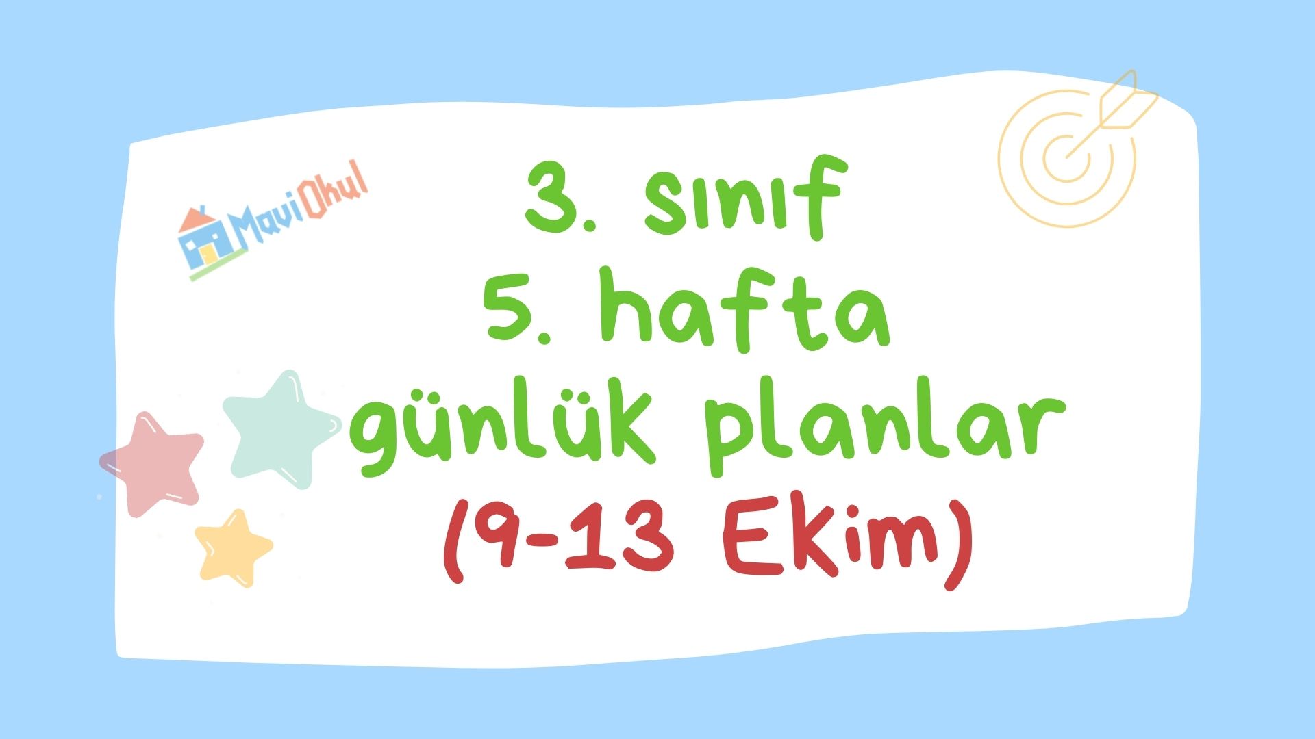 3. Sınıf 5. Hafta Günlük Planlar (9-13 Ekim)