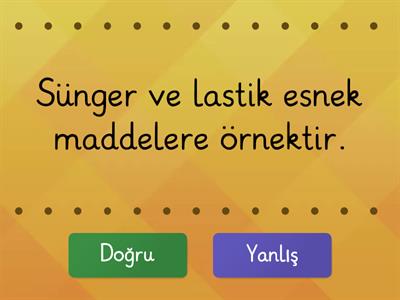 3. Sınıf Fen Bilimleri Maddeyi Niteleyen Özellikler Doğru Yanlış Oyunu