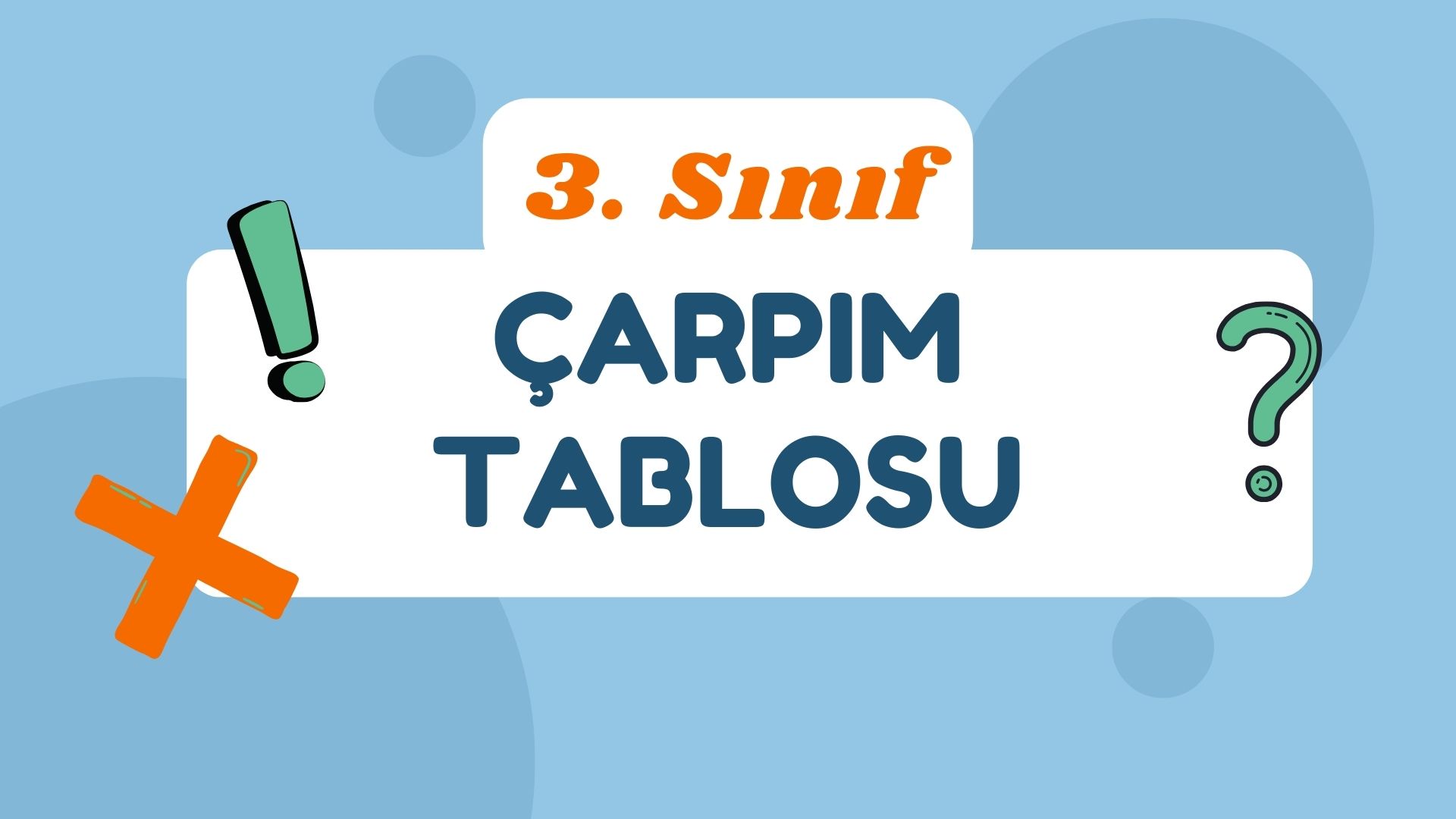 3. Sınıf Matematik Çarpım Tablosu Videosu