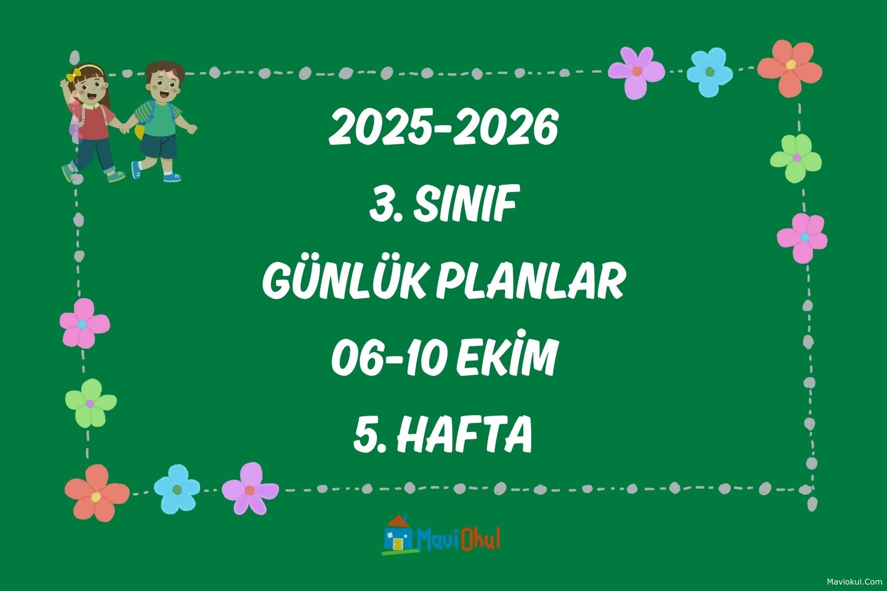 3. Sınıf 5. Hafta Günlük Planlar