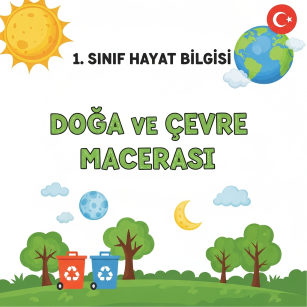 1. Sınıf Hayat Bilgisi Doğa ve Çevre Etkinlik Çalışması