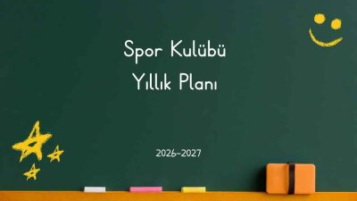 Spor Kulübü Yıllık Planı 2026-2027