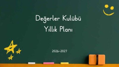 Değerler Kulübü Yıllık Planı 2026-2027