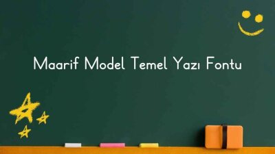 Maarif Model Temel Yazı Fontu